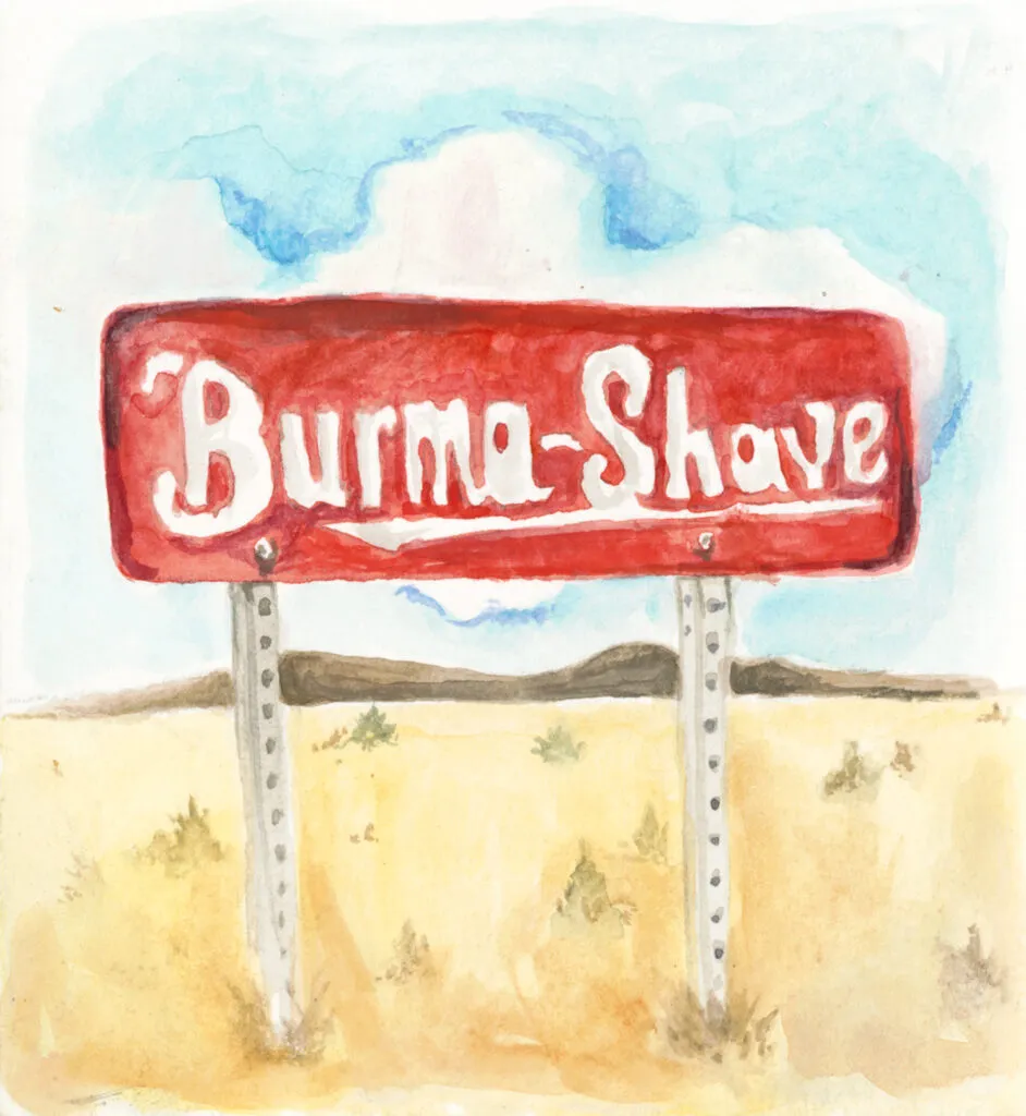 water color of Burma Shave sign